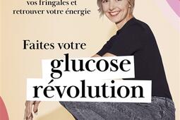 Faites votre glucose revolution  la formule scie_Pocket_9782266325561.jpg