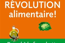 Faites votre revolution alimentaire   du sol a_Fayard_9782213705668.jpg