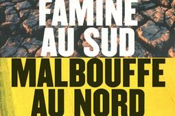 Famine au Sud, malbouffe au Nord : comment le bio peut nous sauver.jpg