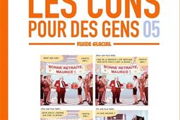 Faut pas prendre les cons pour des gens Vol 5_Fluide glacial_9791038207264.jpg