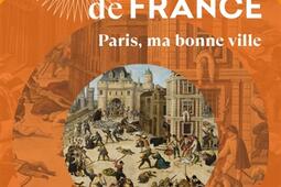 Fortune de France Vol 3 Paris ma bonne ville_Le Livre de poche_.jpg