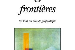 Fronts et frontières : un tour du monde géopolitique.jpg