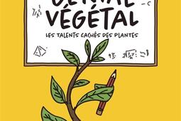 Genial vegetal  les talents caches des plante_De La Martiniere Jeunesse_9791040117209.jpg