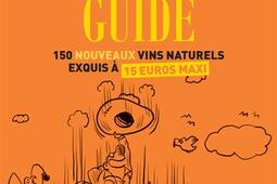 Glou guide Vol 3 150 nouveaux vins naturels exq_Cambourakis_9782366245141.jpg