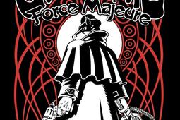 Grandville Force majeure_Delirium_9782493428394.jpg