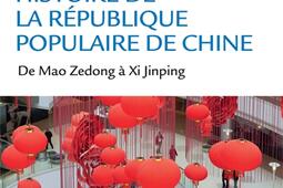 Histoire de la République populaire de Chine : de Mao Zedong à Xi Jinping.jpg