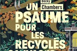 Histoires de moine et de robot. Vol. 1. Un psaume pour les recyclés sauvages.jpg