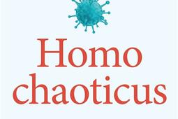 Homo chaoticus  revolution dans levolution_M Lafon_9782749958842.jpg