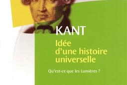 Idée pour une histoire universelle d'un point de vue cosmopolitique. Réponse à la question : Qu'est-ce que les Lumières ?.jpg