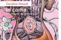 In carna : fragments de grossesse.jpg