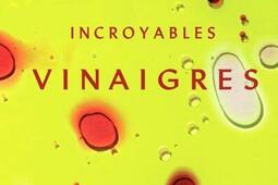 Incroyables vinaigres_Keribus_9791091713221.jpg