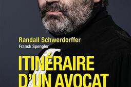 Itinéraire d'un avocat hors norme : 10 affaires criminelles incroyables.jpg