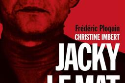 Jacky le Mat : le parrain, le showbiz et les politiques.jpg