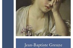 Jean-Baptiste Greuze et ses têtes d'expression : la fortune d'un genre.jpg