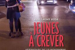 Jeunes à crever : attentats du 13-novembre : un procès, une génération.jpg