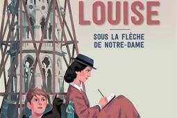 Jules et Louise : sous la flèche de Notre-Dame.jpg