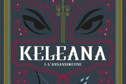 Keleana. Vol. 1. L'assassineuse.jpg