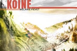Koine ou La conquete du plein_La Volte_9782370492371.jpg