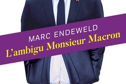 L'ambigu monsieur Macron.jpg