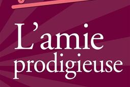 L'amie prodigieuse. Vol. 1. Enfance, adolescence.jpg