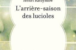 L'arrière-saison des lucioles.jpg