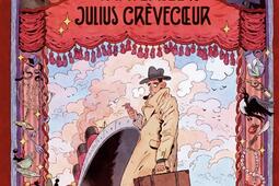 L'extraordinaire traversée de Julius Crèvecoeur.jpg