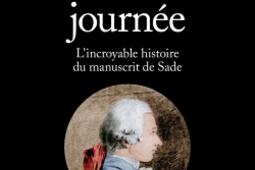 La 121e journée : l'incroyable histoire du manuscrit de Sade.jpg