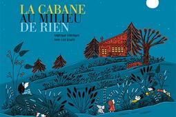 La cabane au milieu de rien_Sarbacane_9782377318476.jpg