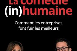 La comedie inhumaine  pourquoi les entreprises_Jai lu_9782290210338.jpg