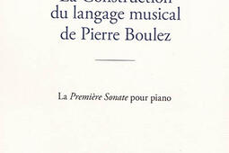 La construction du langage musical de Pierre Boule_AEDAM Musicae_9782919046737.jpg