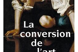 La conversion de l'art.jpg