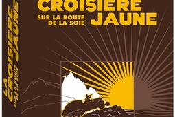 La croisiere jaune  sur la route de la soie  le_Glenat_9782723496964.jpg