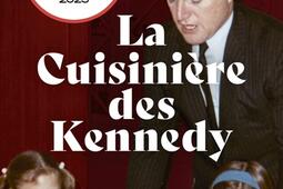 La cuisiniere des Kennedy_Pocket_9782266347167.jpg