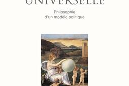 La démocratie universelle : philosophie d'un modèle politique.jpg