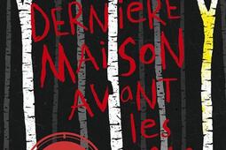La derniere maison avant les bois_Pocket.jpg