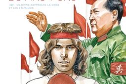 La diplomatie du pingpong  1971 un hippie rappr_Delcourt_9782413048275.jpg