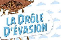 La drole devasion_Sarbacane_9782848657134.jpg