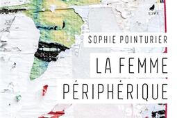 La femme périphérique.jpg