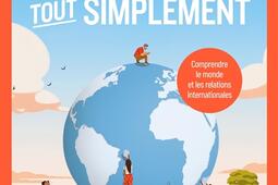 La géopolitique, tout simplement : comprendre le monde et les relations internationales.jpg