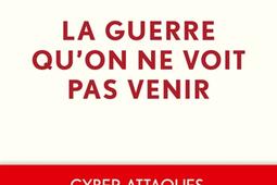 La guerre quon ne voit pas venir_Editions de lObservatoire_9791032925171.jpg