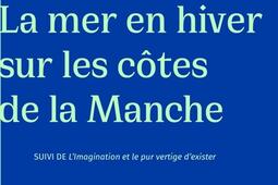 La mer en hiver sur les cotes de la Manche Lima_Castor astral_9791027803682.jpg
