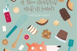 La pâtisserie de Yann Couvreur pour les enfants.jpg