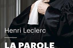 La parole et l'action : itinéraire d'un avocat militant.jpg