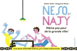 La pauvreté expliquée par Esther Duflo. Vol. 3. Neso et Najy : même pas peur de la grande ville !.jpg