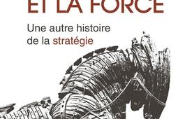La ruse et la force  une autre histoire de la str_Perrin_9782262037352.jpg