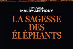 La sagesse des elephants_Albin Michel_9782226482983.jpg