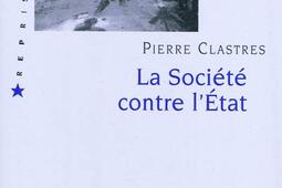 La societe contre lEtat  recherches danthropologie politique_Minuit.jpg