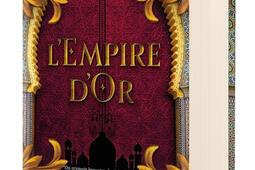 La trilogie Daevabad. Vol. 3. L'empire d'or.jpg
