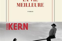 La vie meilleure_Gallimard_9782073075833.jpg