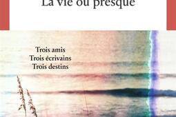 La vie ou presque_Seuil_9782021575118.jpg